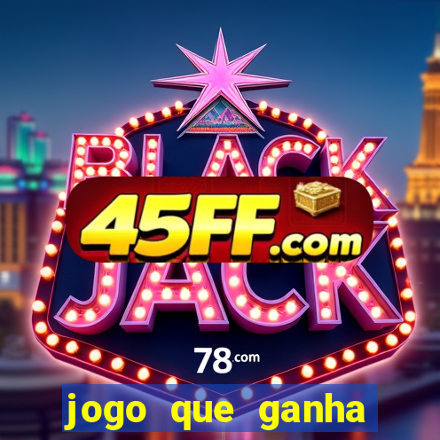 jogo que ganha dinheiro de verdade sem deposito